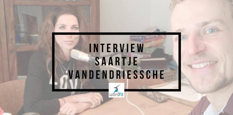 Interview Saartje Vandendriessche Goed in je Vel-podcast Fré Heylen WordFit