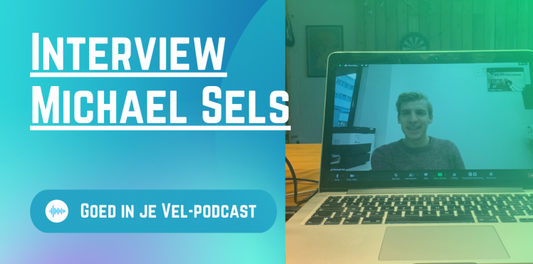 Interview Michael Sels Goed in je Vel-podcast